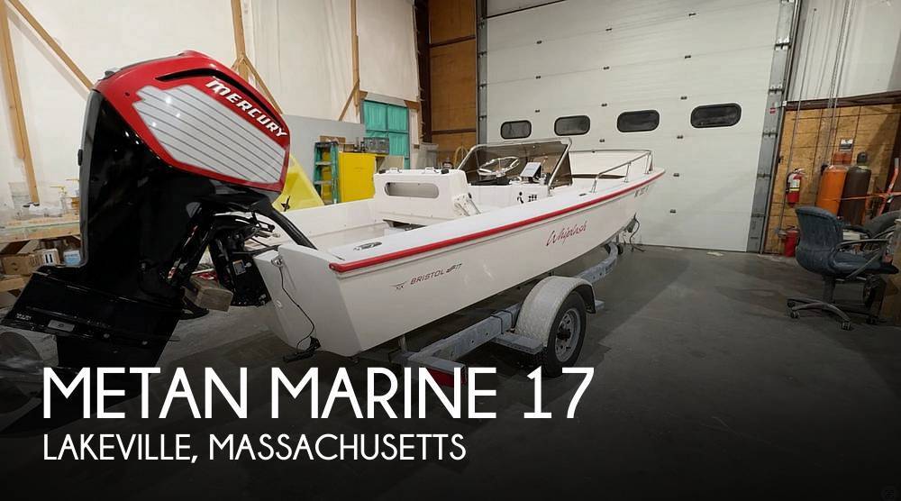 2026 Metan Marine Classic Collection Bristol 17 in lakeville MA