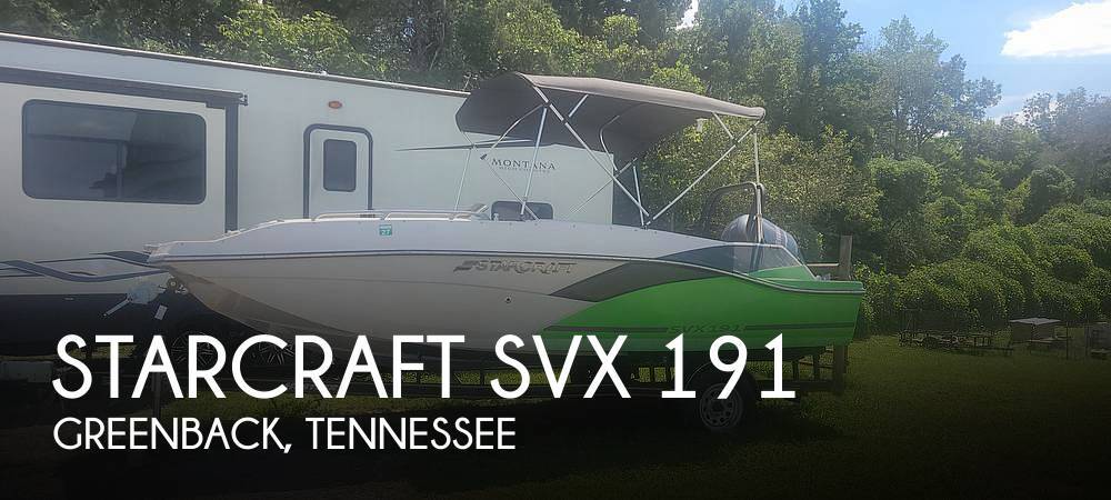 2022 Starcraft SVX 191 in greenback TN