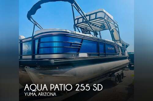 2019 Aqua Patio 255 SD in yuma AZ