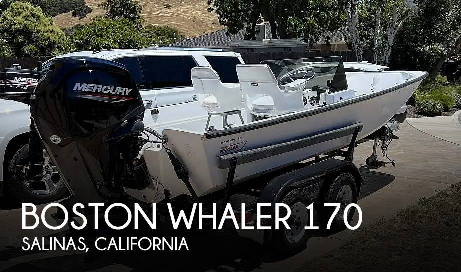 1980 Boston Whaler 170 Montauk in salinas CA