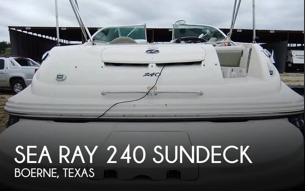 2005 Sea Ray 240 Sundeck in boerne TX