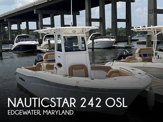 2025 Nauticstar 242 OSL in edgewater MD