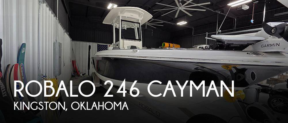 2023 Robalo 246 Cayman in kingston OK