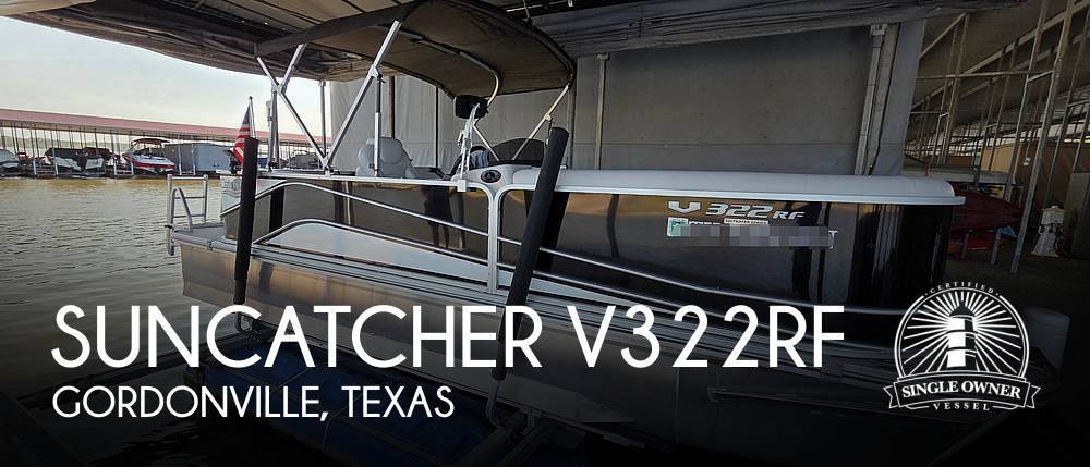 2019 Suncatcher V322RF in gordonville TX